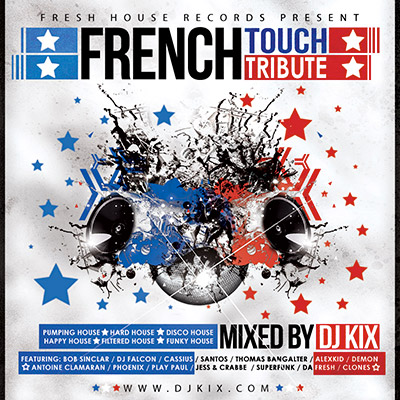 DJ Kix Presents A Tribute To French Touch