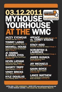 My House, Your House Party Miami WMC 2011