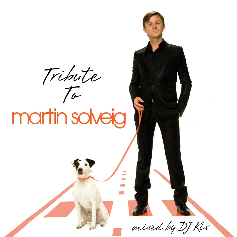 DJ Kix Presents Tribute To Martin Solveig