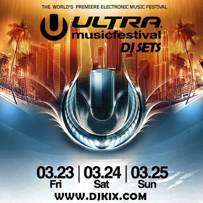 UMF 2012 Ultra Music Festival 2012 DJ Sets