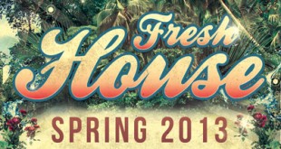 DJ Kix – Fresh House Spring 2013 Part.2