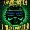 Armand Van Helden Feat. Butter Rush – I Need A Painkiller (Radio Edit)