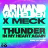Armand Van Helden & Meck Feat. Leo Sayer – Thunder In My Heart Again (Original Mix)