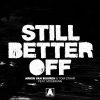 Armin Van Buuren & Tom Staar Feat. Mosimann – Still Better Off (Extended Mix)