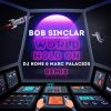 Bob Sinclar Feat. Steve Edwards – World Hold On (DJ Kone & Marc Palacios Remix)