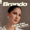 Brando – Look Into My Eyes (Hugel & Hugo Cantarra Extended Remix)