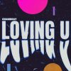 Chambray – Loving U (Extended Mix)