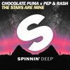 Chocolate Puma Vs Pep & Rash – The Stars Are Mine (Extended Mix)