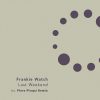 Frankie Watch – Last Weekend (Piero Pirupa Remix)