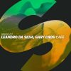 Gary Caos, Leandro Da Silva – Cafe (Extended Mix)