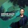 Gregor Salto, Curio Capoeira – Para Voce (Extended 2016 Summer Mix)