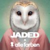 Jaded – In The Morning (Alle Farben Remix)