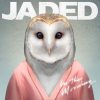 Jaded – In The Morning (Gotsome Jaded Remix)