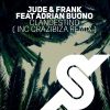 Jude & Frank, Adrian Buono – Clandestino (Crazibiza Remix)