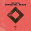 King Joshua – Professional Widow (Idol Mix)