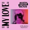 Martin Solveig – My Love (Kölsch Remix)