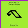 Mat Zo Feat. Gq – The Next Chapter (Extended Mix)