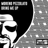 Moreno Pezzolato – Bring Me Up (Original Mix)