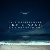 Paul Kalkbrenner – Sky & Sand (David Puentez Vip Edit)
