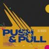 Sem Thomasson – Push & Pull (Extended Mix)