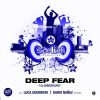 Sidekick – Deep Fear (Luca Guerrieri Remix)