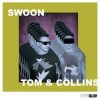 Tom & Collins – Swoon (Original Mix)