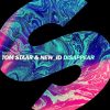 Tom Staar & NEW_ID – Disappear (Extended Mix)