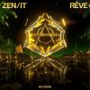 Zen It – Reve (Extended Mix)
