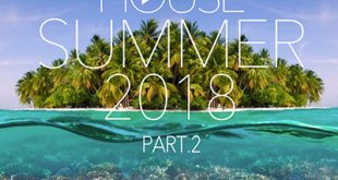 DJ Kix - Fresh House Summer 2018 Part.2v