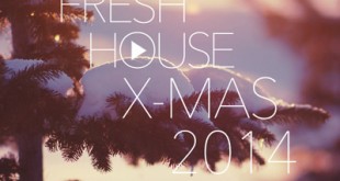 DJ Kix - Fresh House X-Mas 2014 Part.1
