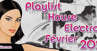Playlist House Electro Février 2021