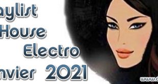 Playlist House Electro Janvier 2021