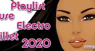 Playlist House Electro Juillet 2020