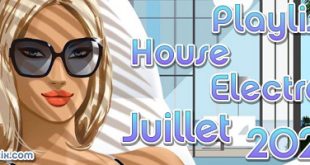 Playlist House Electro Juillet 2021