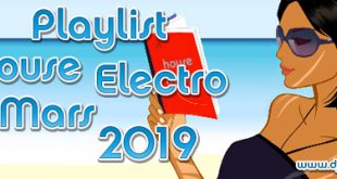 Playlist House Electro Mars 2019