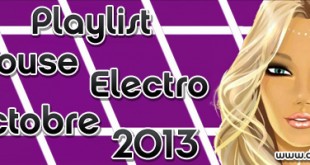 Playlist House Electro Octobre 2013