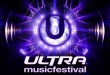 Ultra Music Festival 2013 - DJs Sets - Full Tracklists